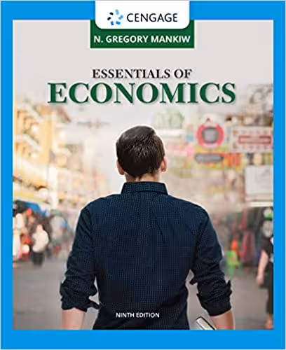 خرید و دانلود نسخه کامل کتاب Essentials of Economics (MindTap Course List) (9th Edition) [2020] - Original PDF