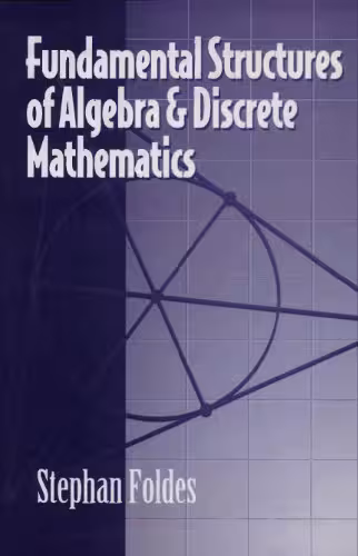 خرید و دانلود نسخه کامل کتاب Fundamental structures of algebra and discrete mathematics