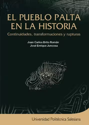 خرید و دانلود نسخه کامل کتاب El pueblo palta en la historia. Continuidades, transformaciones y rupturas