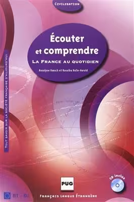 کتاب زبان فرانسه ECOUTER ET COMPRENDRE La France au quotidien