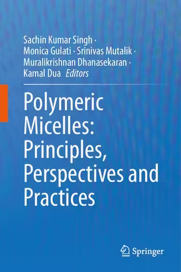 خرید و دانلود نسخه کامل کتاب Polymeric Micelles: Principles, Perspectives and Practices
