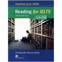 Improve Your Skills Reading for IELTS 4.5-6.0