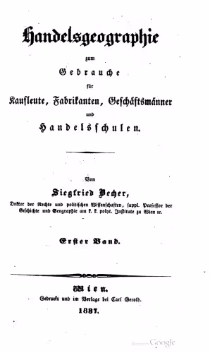 خرید و دانلود نسخه کامل کتاب Handelsgeographie zum Gebrauche für Kaufleute, Fabrikanten, Geschäftsmänner und Handelsschulen