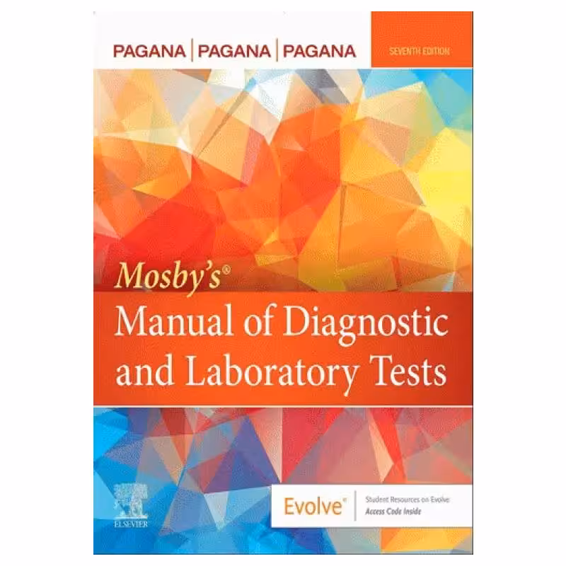 Mosby’s Manual of Diagnostic and Laboratory Tests راهنمای تشخیص تست‌های آزمایشگاهی پاگانا 2022