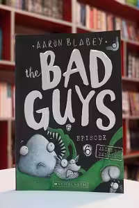 THE BAD GUYS 6 اثر Aaron Blabey