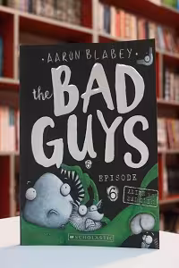 THE BAD GUYS 6 اثر Aaron Blabey
