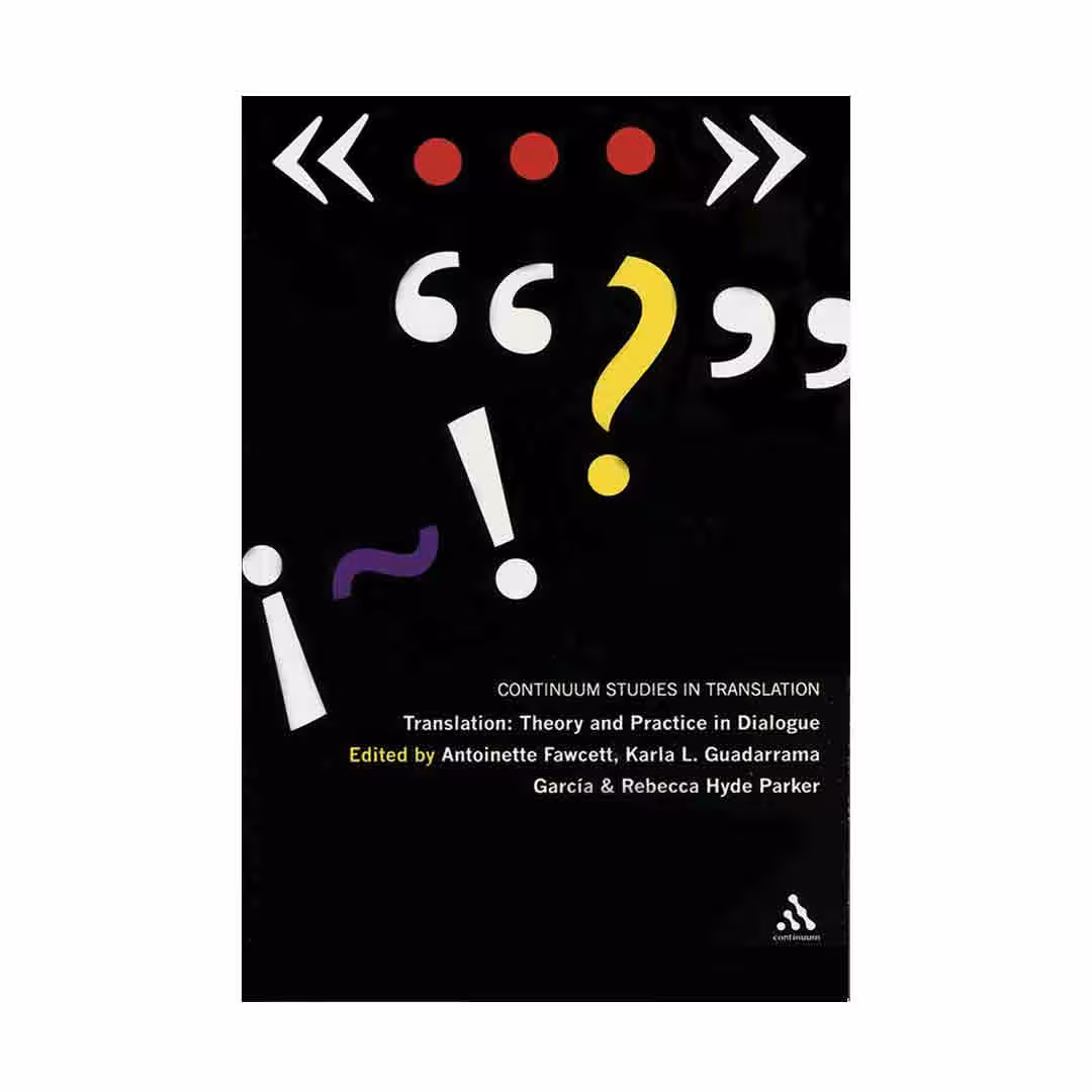 Translation Theory and Practice in Dialogue