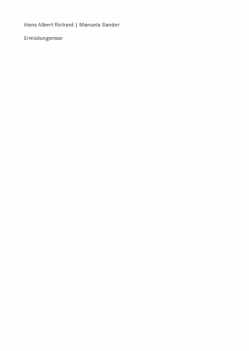 خرید و دانلود نسخه کامل کتاب Ermüdungsrisse erkennen, sicher beurteilen, vermeiden