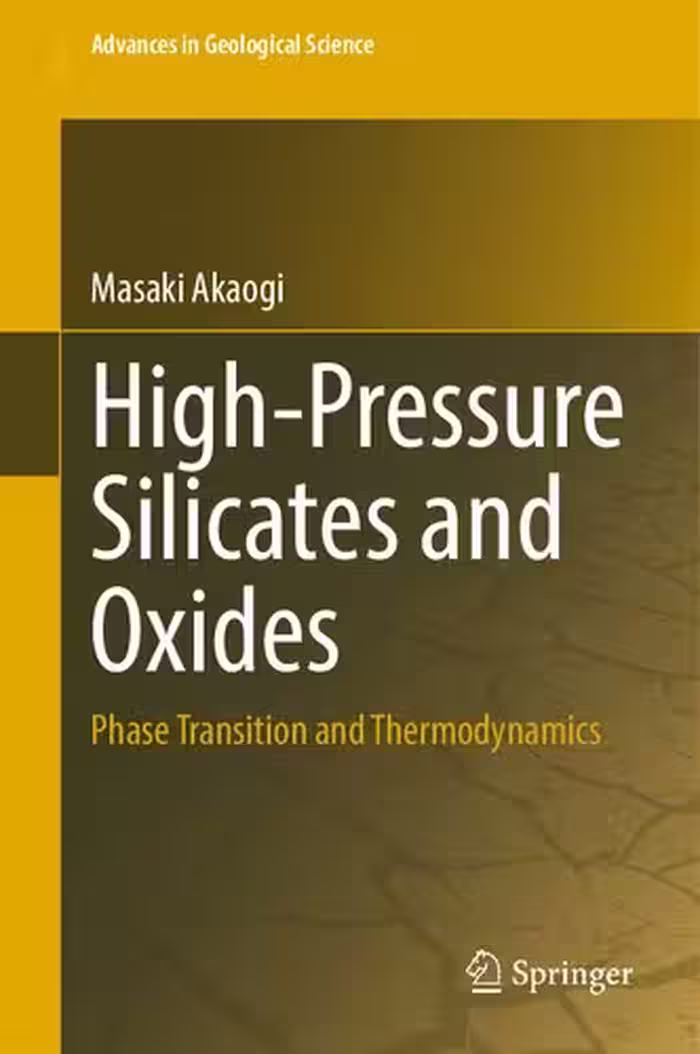 خرید و دانلود نسخه کامل کتاب High-Pressure Silicates and Oxides: Phase Transition and Thermodynamics