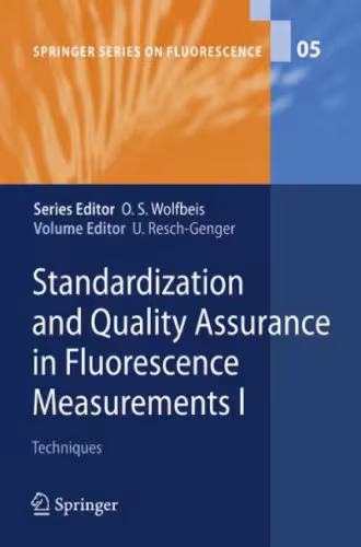 خرید و دانلود نسخه کامل کتاب Standardization and Quality Assurance in Fluorescence Measurements I: Techniques