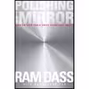 کتاب Polishing the Mirror اثر Ram Dass and Rameshwar Das انتشارات Sounds True