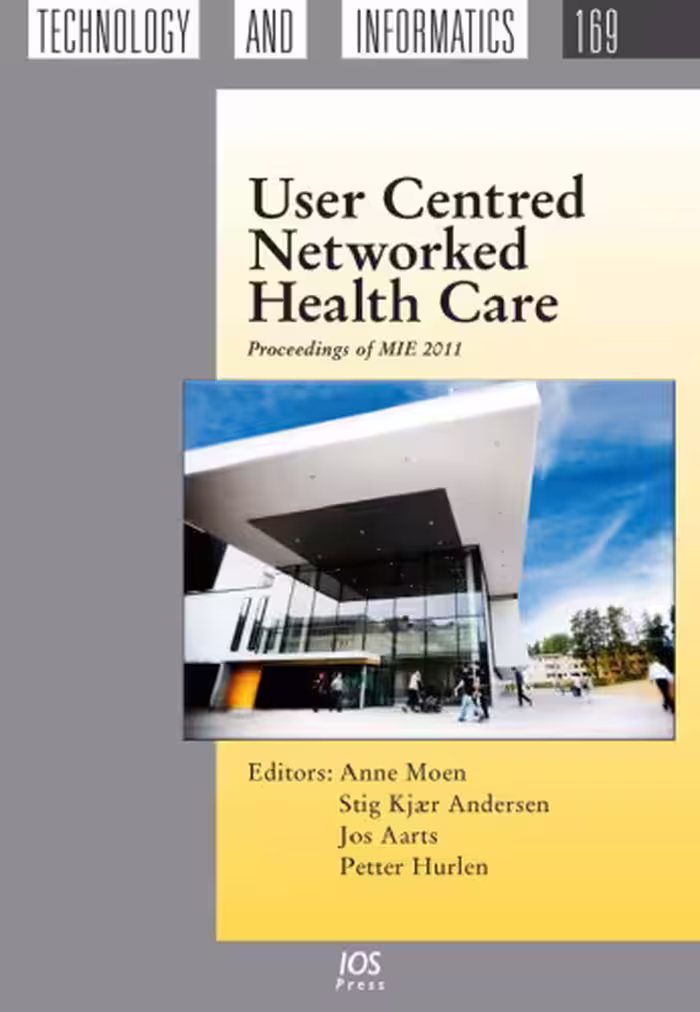 خرید و دانلود نسخه کامل کتاب User Centred Networked Health Care: Proceedings of MIE 2011