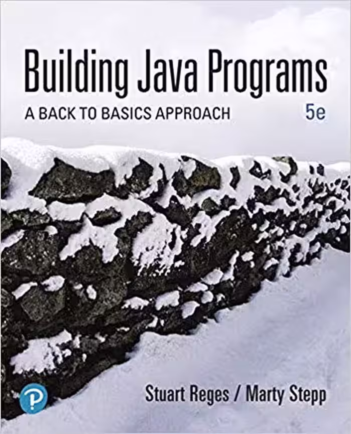 خرید و دانلود نسخه کامل کتاب Building Java Programs: A Back to Basics Approach (5th Edition)