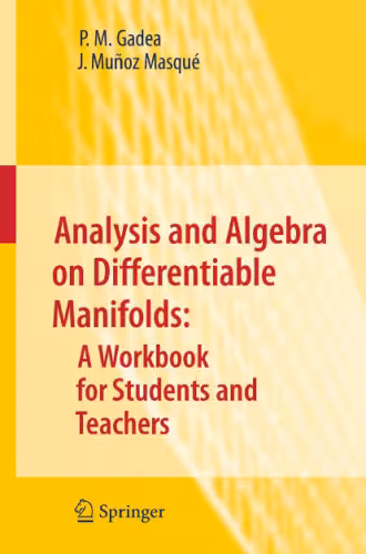 خرید و دانلود نسخه کامل کتاب Analysis and Algebra on Differentiable Manifolds: A Workbook for Students and Teachers