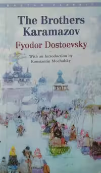 The Brothers Karamazov | Fyodor Dostoevsky