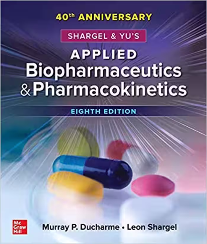 خرید و دانلود نسخه کامل کتاب Shargel and Yu's Applied Biopharmaceutics &amp; Pharmacokinetics (8th Edition) -   Pdf