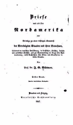 خرید و دانلود نسخه کامل کتاب Briefe aus und über Nordamerika oder Beiträge zu einer richtigen Kenntniß der Vereinigten Staaten und ihrer Bewohner, besonders der deutschen Bevölkerung ...