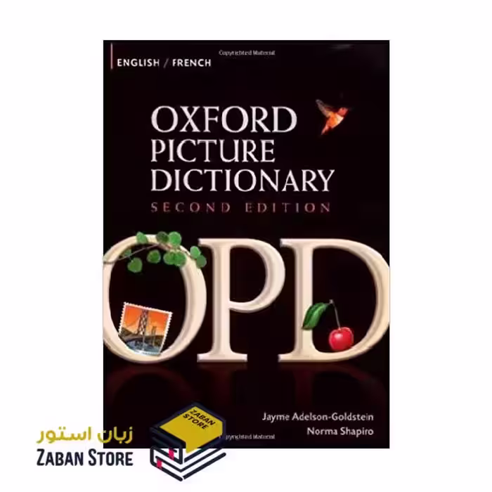 Oxford Picture Dictionary Third Edition English French آکسفورد پیکچر دیکشنری انگلیسی فرانسوی ویرایش سوم وزیری
