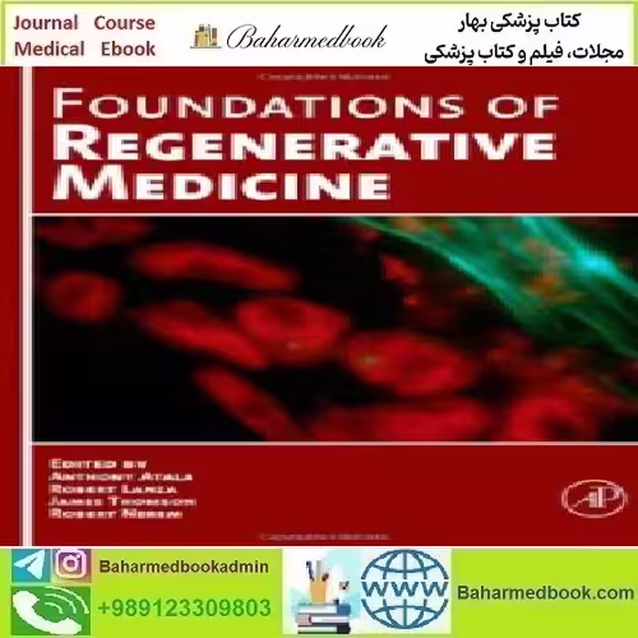 Foundations of Regenerative Medicine Clinical and Therapeutic