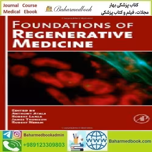 Foundations of Regenerative Medicine Clinical and Therapeutic