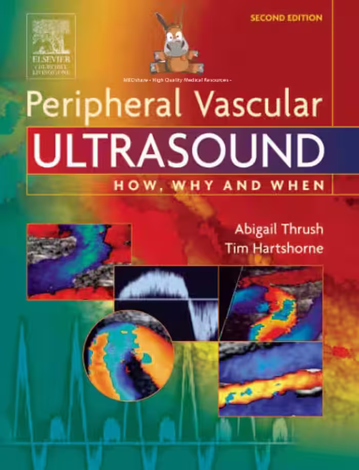 خرید و دانلود نسخه کامل کتاب Peripheral vascular ultrasound: how, why, and when