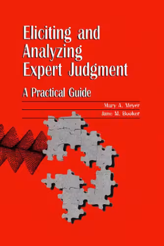خرید و دانلود نسخه کامل کتاب Eliciting and analyzing expert judgment: a practical guide