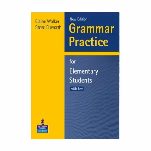 Grammar Practice for Elementary New Edition گرامر پرکتیس فور المنتری ویرایش جدید