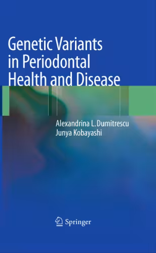 خرید و دانلود نسخه کامل کتاب Genetic Variants in Periodontal Health and Disease