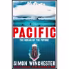 کتاب Pacific اثر Simon Winchester انتشارات WILLIAM COLLINS