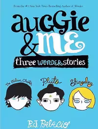Auggie and Me Three Wonder Stories کتاب آوگی و من سه داستان عجیب