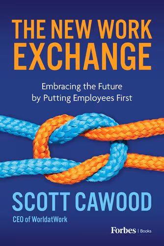 خرید و دانلود نسخه کامل کتاب The New Work Exchange : Embracing the Future by Putting Employees First