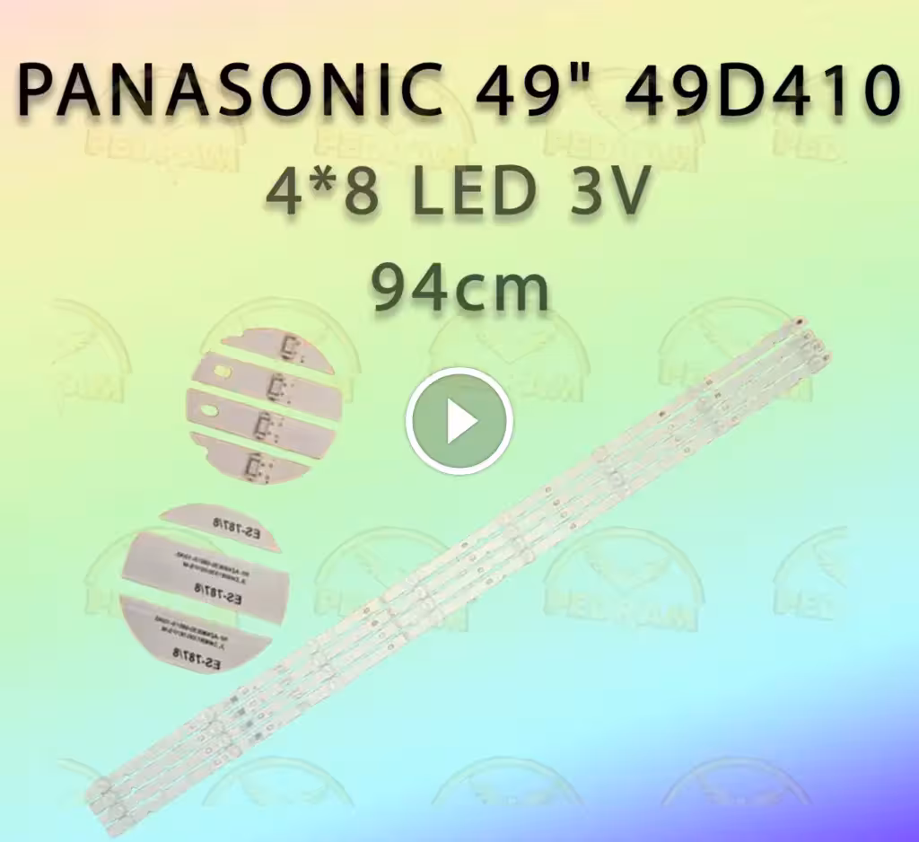 LEDBAR PANASONIC 49″D410 / DX650 – بک‌لایت 4 شاخه 8 ال ای دی 3 ولت مخصوص تلویزیون پاناسونیک 49 اینچ