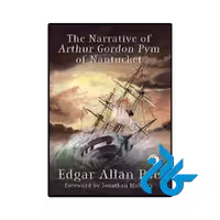 کتاب The Narrative of Arthur Gordon Pym of Nantucket (رمان روایت آرتور گوردون پیم از نانتاکت)