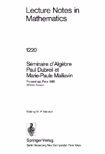 خرید و دانلود نسخه کامل کتاب Seminaire d'Algebre Paul Dubreil et Marie-Paule Malliavin