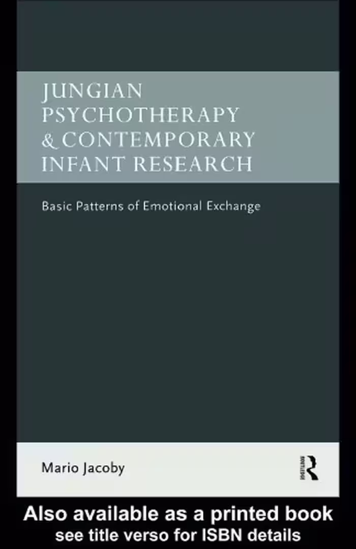 خرید و دانلود نسخه کامل کتاب Jungian Psychotherapy and Contemporary Infant Research: Basic Patterns of Emotional Exchange
