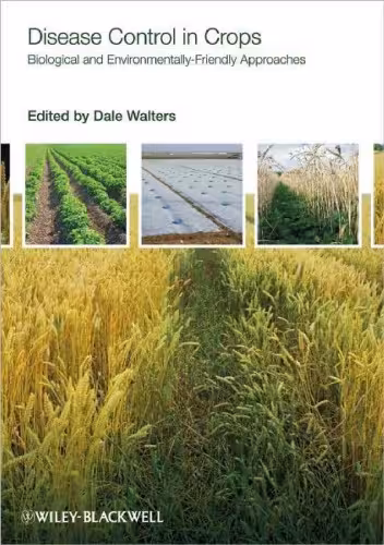 خرید و دانلود نسخه کامل کتاب Disease Control in Crops: Biological and Environmentally-Friendly Approaches