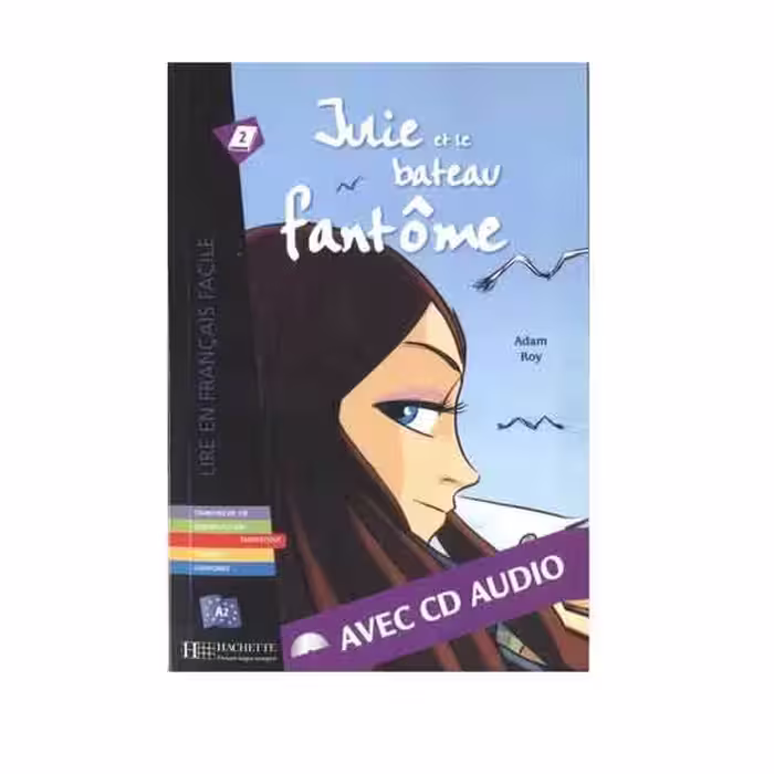 کتاب داستان فرانسوی Julie et le bateau fantome