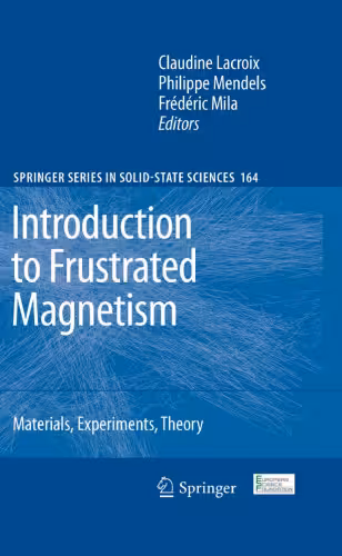 خرید و دانلود نسخه کامل کتاب Introduction to Frustrated Magnetism: Materials, Experiments, Theory