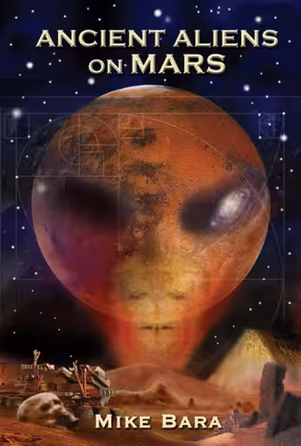 خرید و دانلود نسخه کامل کتاب Ancient Aliens on Mars
