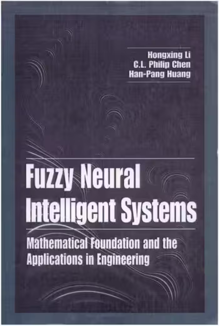 خرید و دانلود نسخه کامل کتاب Fuzzy neural intelligent systems: mathematical foundation and the applications in engineering