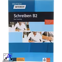 Deutsch intensive Schreiben B2 Das Training | دویچ اینتنسیو شقایبن