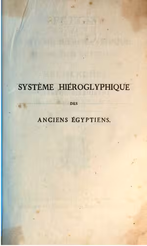 خرید و دانلود نسخه کامل کتاب Précis du système hiéroglyphique des anciens Égyptiens, ou Recherches sur les ... les autres méthodes graphiques égyptiennes