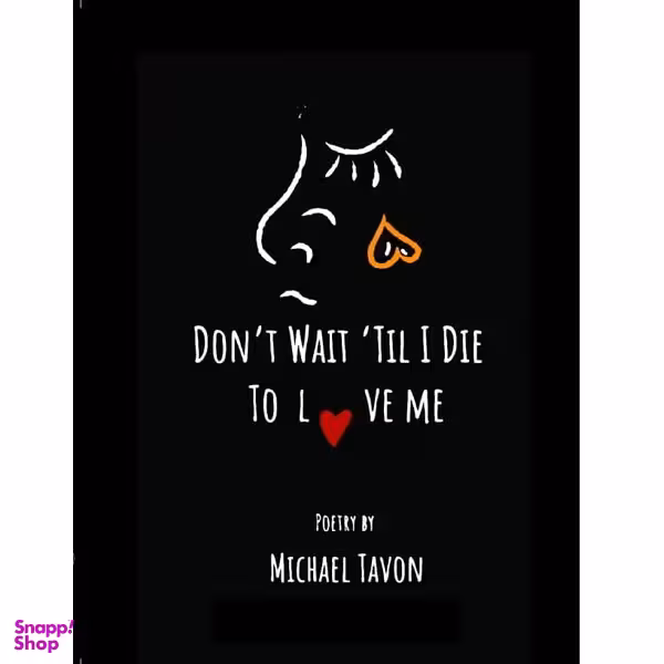 کتاب Dont Wait Till I Die اثر Michael Tavon انتشارات سبزان