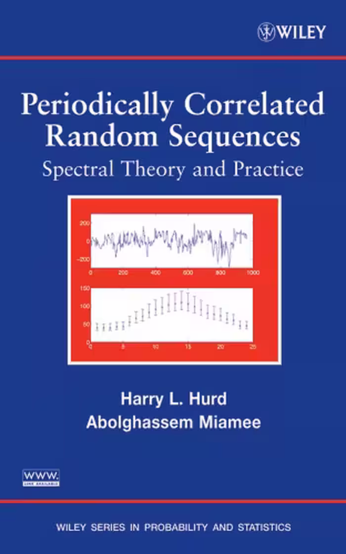 خرید و دانلود نسخه کامل کتاب Periodically Correlated Random Sequences: Spectral Theory and Practice (Wiley Series in Probability and Statistics)