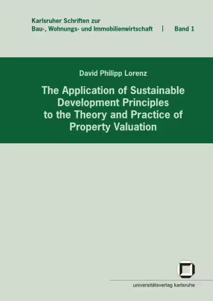 خرید و دانلود نسخه کامل کتاب The Application of Sustainable Development Principles to the Theory and Practice of Property Valuation