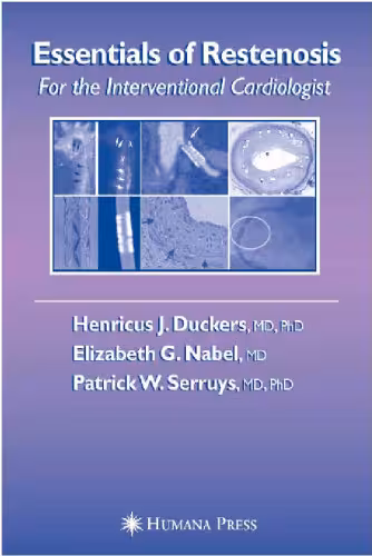خرید و دانلود نسخه کامل کتاب Essentials of Restenosis: For the Interventional Cardiologist (Contemporary Cardiology)