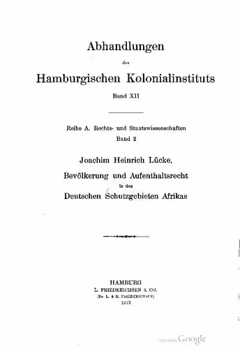 خرید و دانلود نسخه کامل کتاب Bevölkerung und Aufenthaltsrecht in den Deutschen Schutzgebieten Afrikas