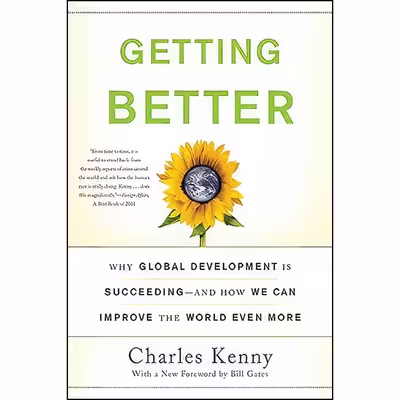 کتاب Getting Better اثر Charles Kenny انتشارات Basic Books