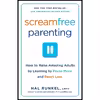 کتاب Screamfree Parenting, 10th Anniversary Revised Edition اثر Hal Runkel انتشارات Broadway Books