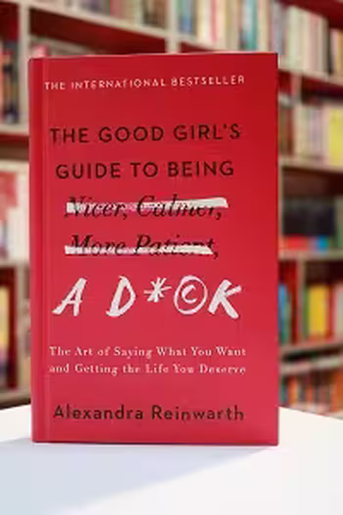 The Good Girls Guide To Being a D ck اثر Alexandra Reinwarth
